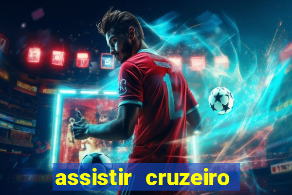 assistir cruzeiro ao vivo futemax